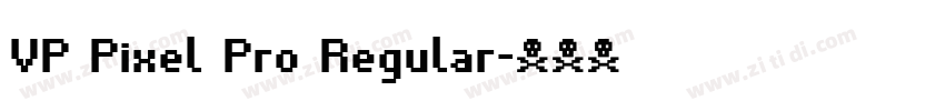 VP Pixel Pro Regular字体转换